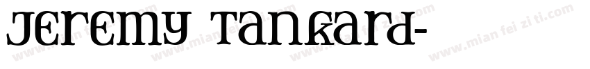 Jeremy Tankard字体转换